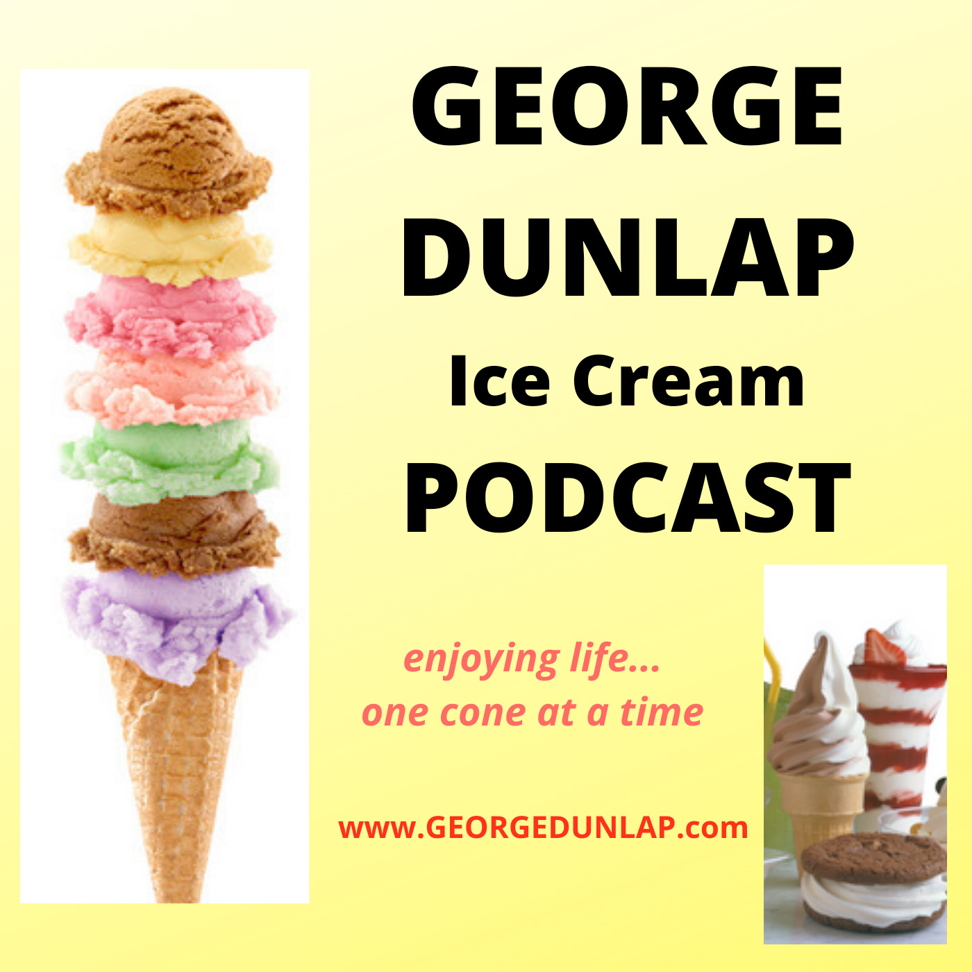 George Dunlap, The Ice Cream Guy "conversations with my friends in the retail ice cream shop industry"